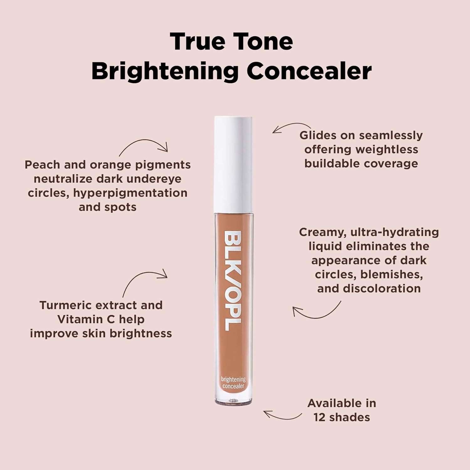 BLK/OPL True Tone Brightening ConcealerBlack Opal027811148776ConcealerConcealer