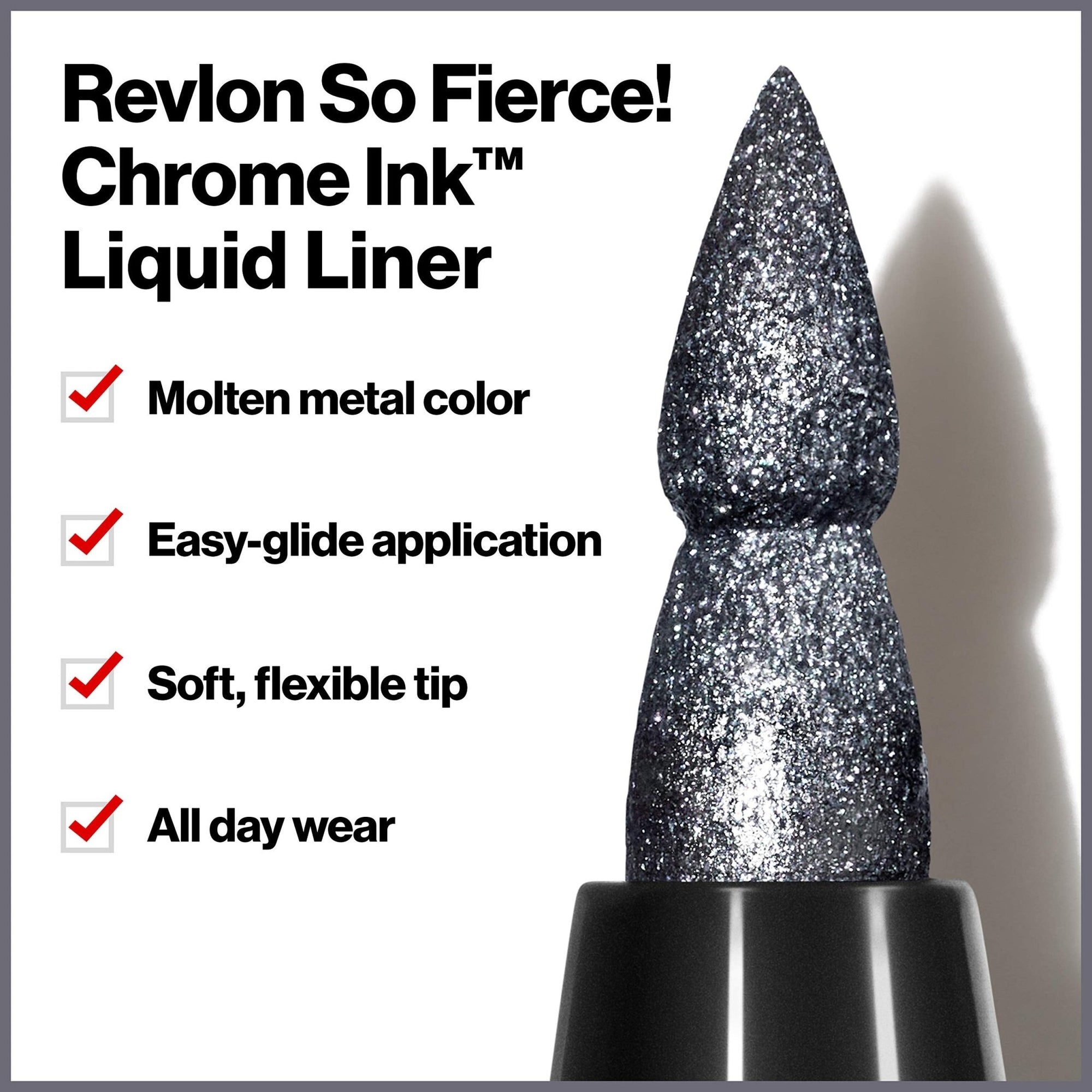 Revlon So Fierce Chrome Ink Liquid Eyeliner, Longlasting Bold Metallic Pen Liner with Dip Ink Cap for Pearl, Shimmer BlendRevlon309970131395EyelinerEyeliner